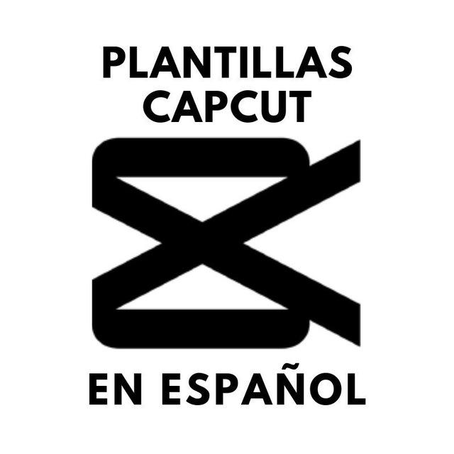 Plantillas CapCut Mx