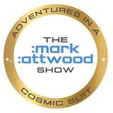 The Mark Attwood Show: Adventures in a Cosmic Suit 2