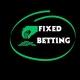 FIXED BETTING