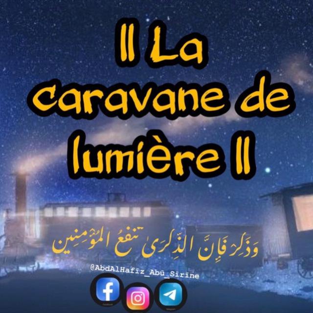 La caravane de lumière