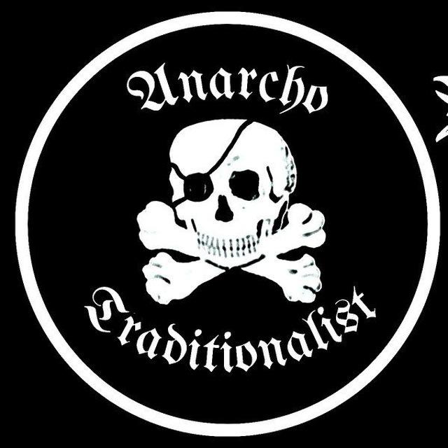 Anarcho-Traditionalist