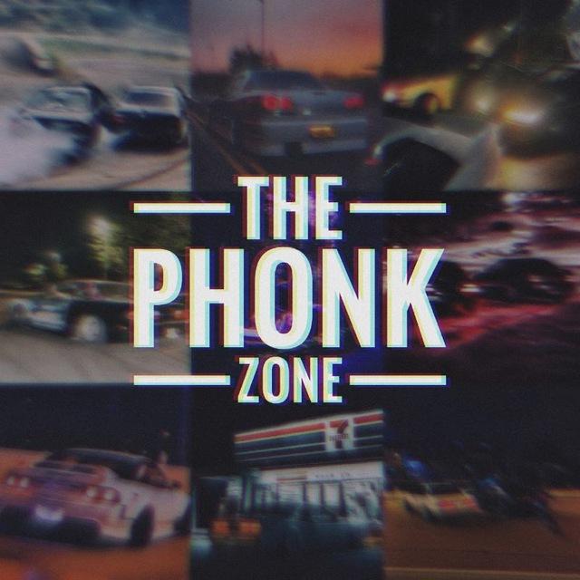 The Phonk Zone