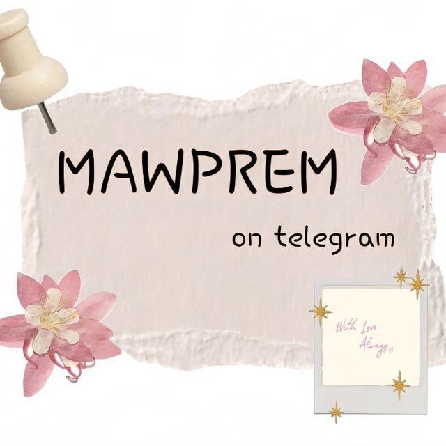 MAWPREM OPEN, GIVEAWAY 𐚁