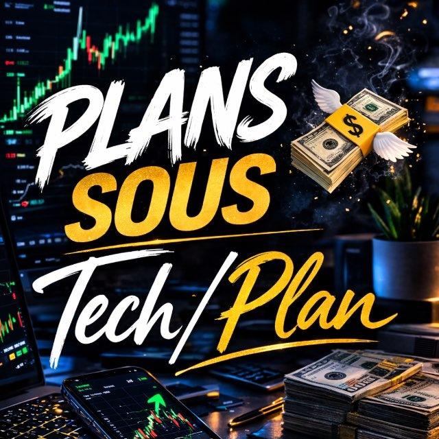 PLANS SOUS 💸 Tech/Plan (RAP)