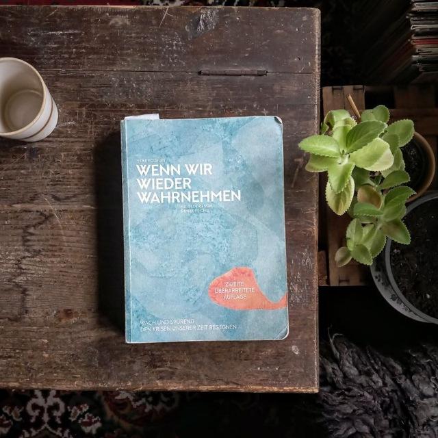 Vorlesekreis - Wenn wir wieder wahrnehmen