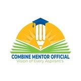🚨COMBINE MENTOR OFFICIAL 🚨