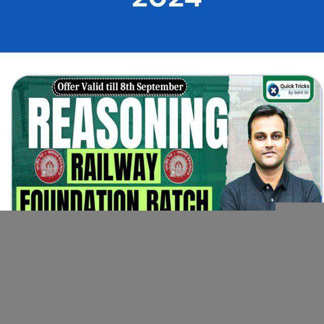 SAHIL SIR RAILWAY REASONING FOUNDATION BATCH 2024