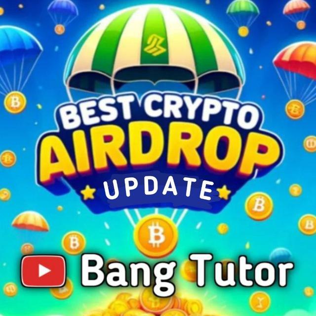 Airdrop Hunter ( Bang Tutor )