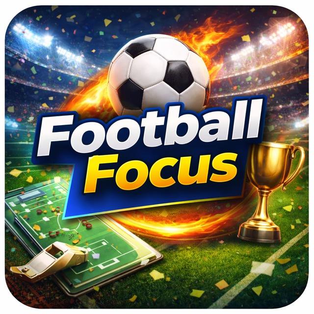 Football Focus | เจาะลึกฟุตบอล