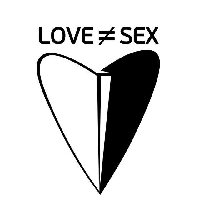 Love ≠ Sex