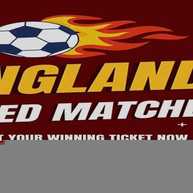 ENGLAND FIXED MATCH LEAGUE®️