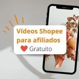 Vídeos Gratis Shopee Afiliados e Vendedores