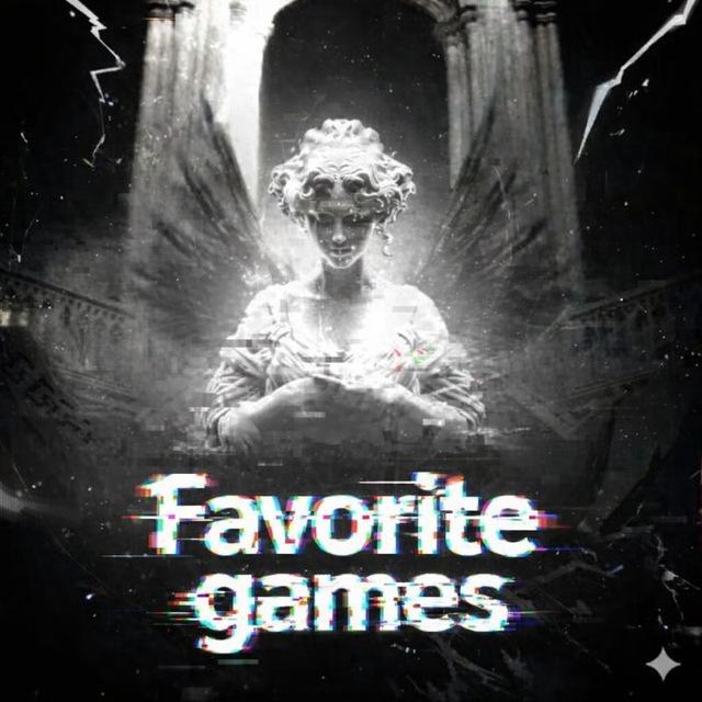 𝐅𝐀𝐕𝐎𝐑𝐈𝐓𝐄 𝐆𝐀𝐌𝐄𝐒