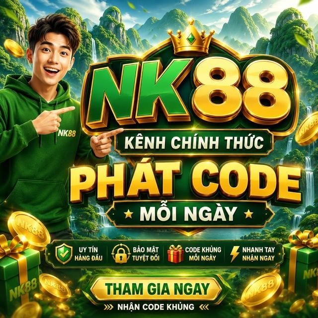 NK88 Kênh Chính Thức 🇻🇳