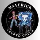 Maverick Crypto Calls 🔭🌪️