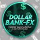 DOLLAR BANK FX 🚀