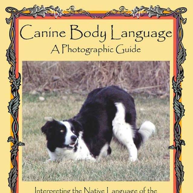 Canine Body Language A Photographic Guide by Brenda Aloff 🛡🛡