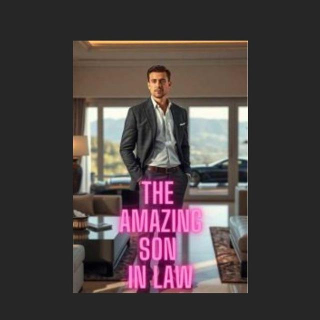 The Amazing son in law / The Charismatic Charlie wade