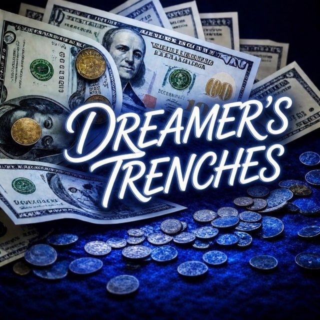 DREAMER’s TRENCHES