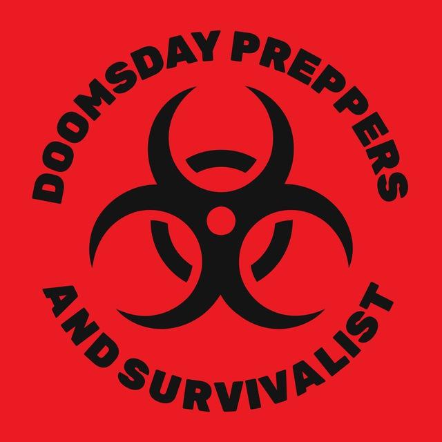 Doomsday Preppers and Survivalist.