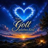 Von Gott geliebtes Kind 🩵