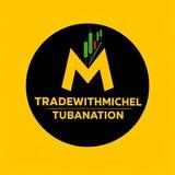 TRADEWITHMICHEL| TUBA NATION