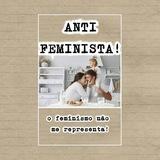 Anti Feminista