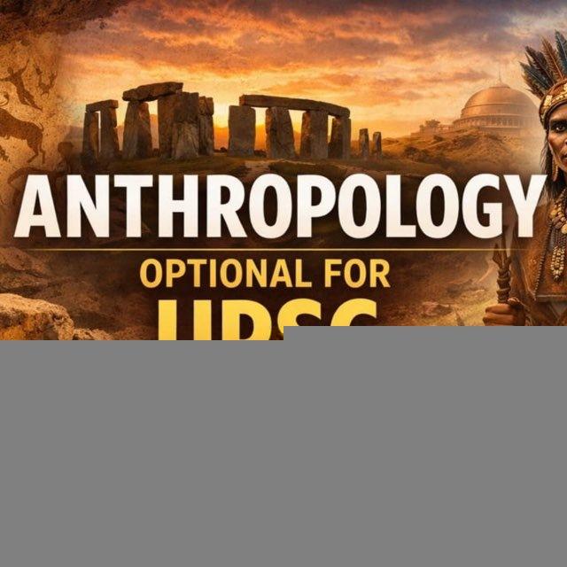 UPSC Anthropology Optional Lectures 2026 , Vajiram , Levelup ias Karandeep sir anthropology, Harpreet Sir Pw , Next Ias Anthropo