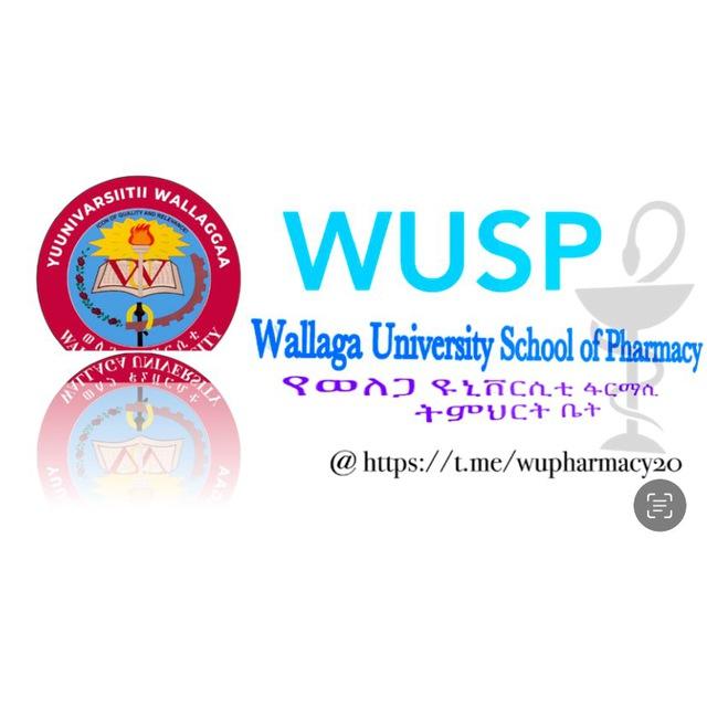 Wallaga University School of Pharmacy( WUSP )