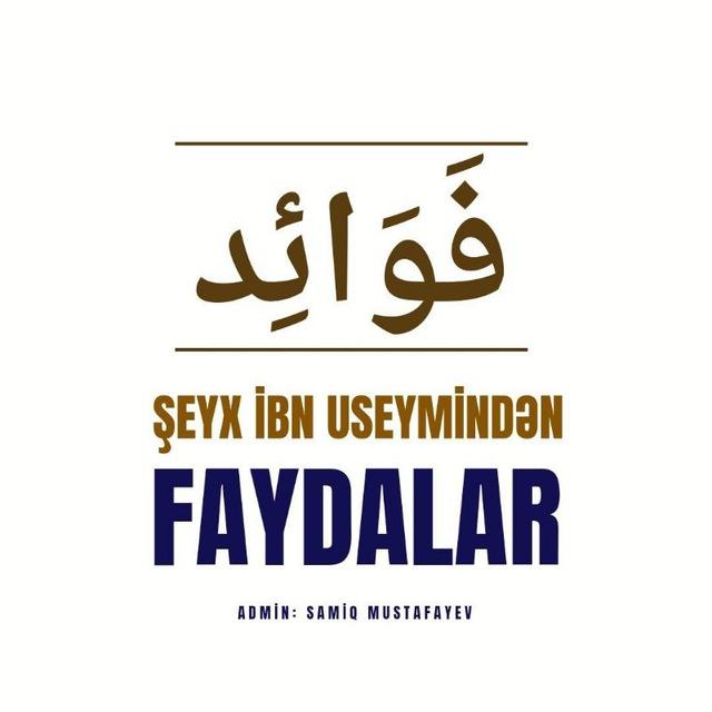 Şeyx İbn Useymindən Faydalar