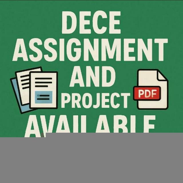 DECE 2025 [IGNOU ASSIGNMENT AND PROJECT SOLVED PDF]