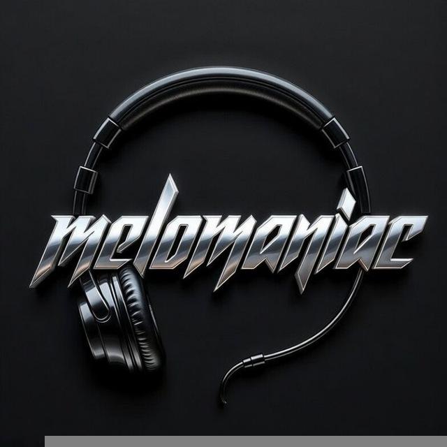 Melomaniac