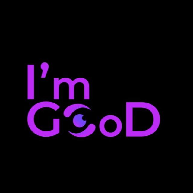 🦋I’M GOOD