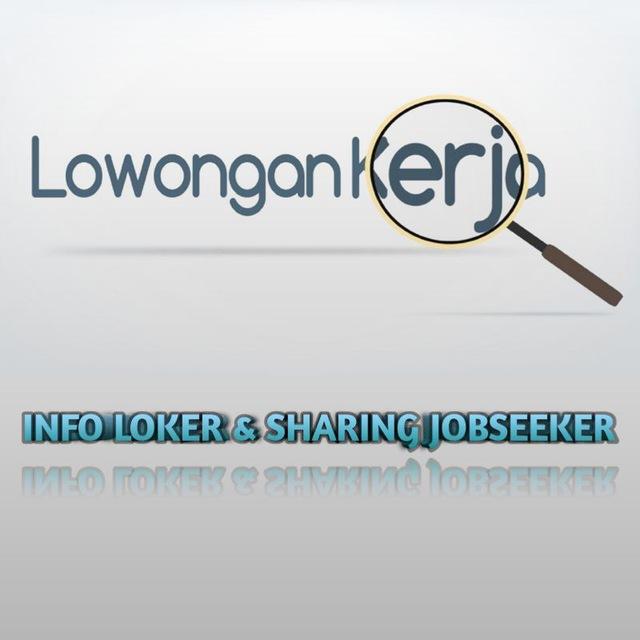 INFO LOKER & SHARING JOBSEEKER