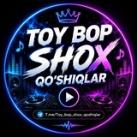 TOY BOP QOʻSHIQLAR 🔊