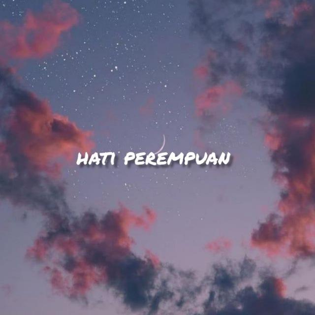 hati perempuan 🥀