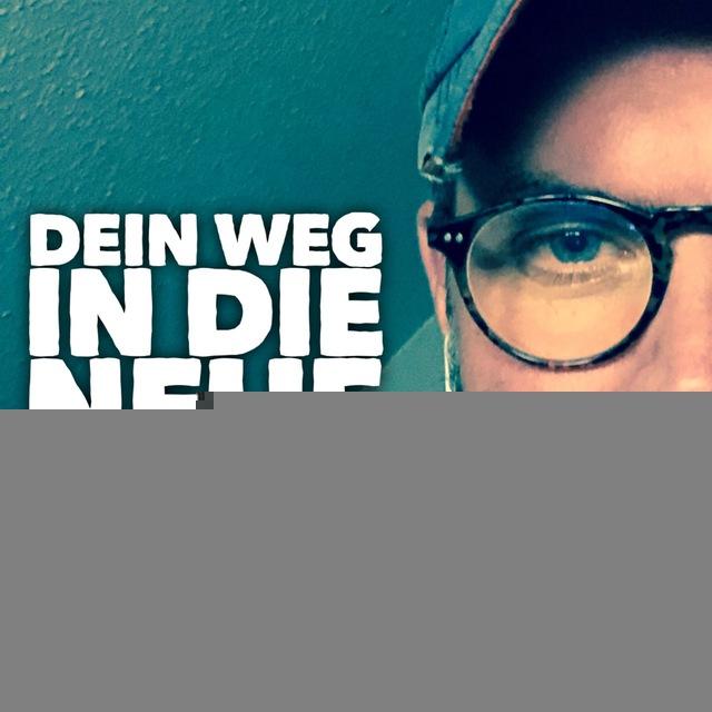 Dein Weg in die neue Welt by Martin Uhlemann