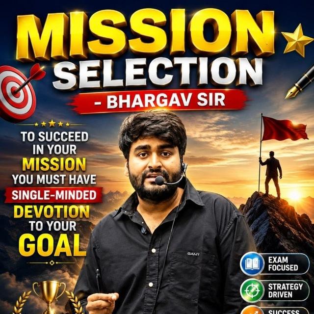 Mission Selection – Bhargav Sir