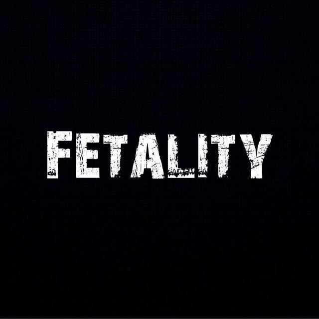 FETALITY music 🎶