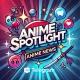 أنمي سبوت لايت | Anime Spotlight