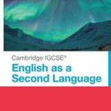 IGCSE English as a Second Language 0510, 0511