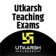 Utkarsh Teaching Exams
