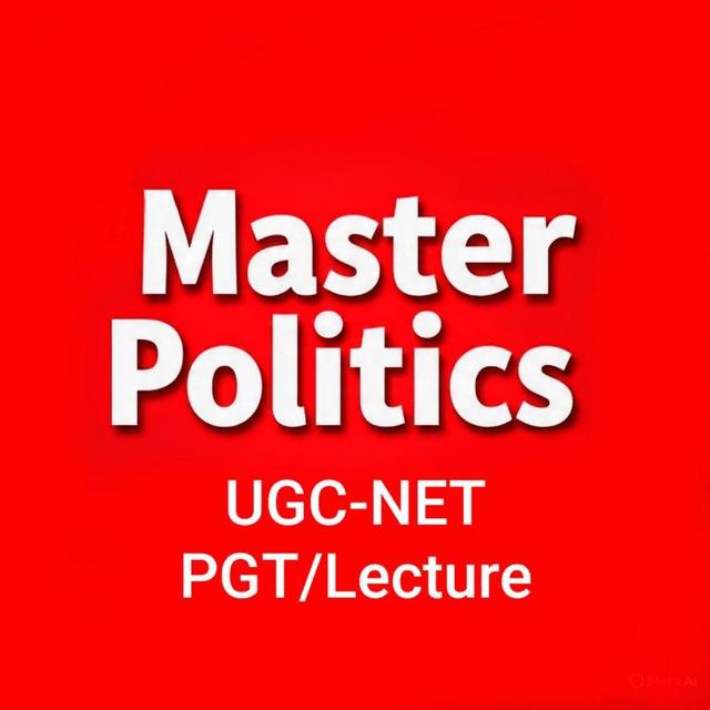 MASTER POLITICS (UGC-NET/Lecture/PGT)