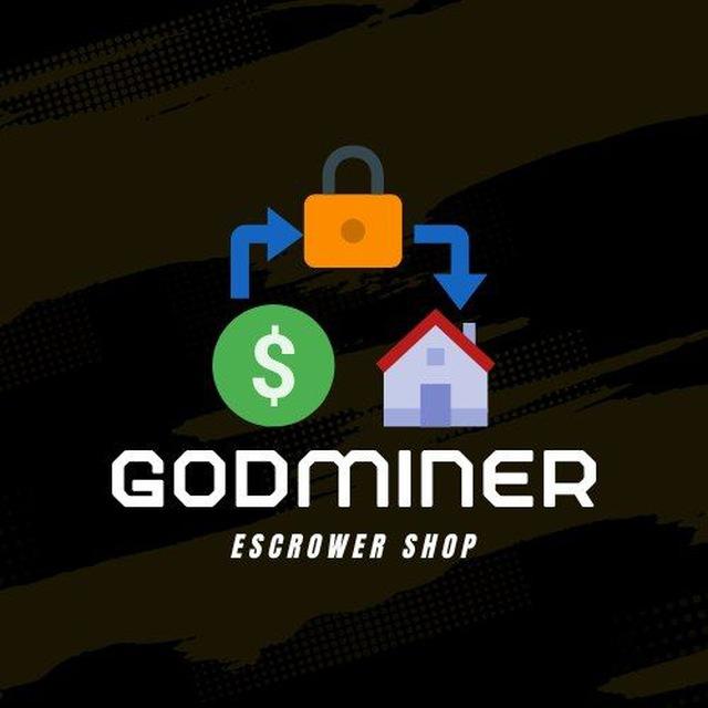 GODMINER ESCROWER SHOP 💸