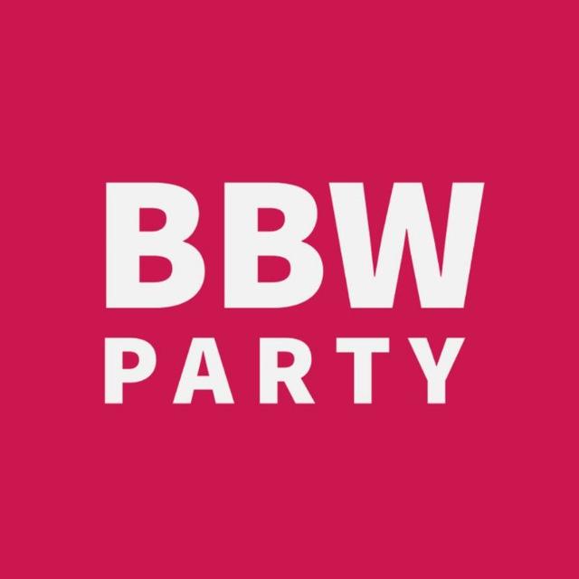 ✨BBW Party ✨