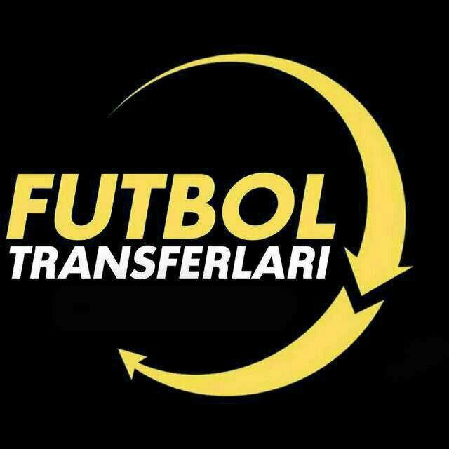 FUTBOL TRANSFERLARI