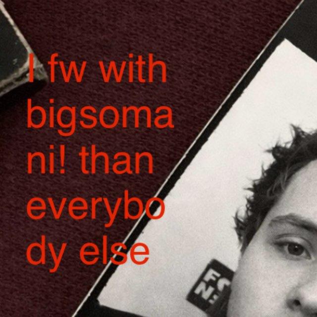 bigsomani!