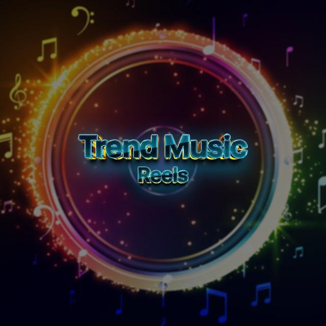 Trend Reels Music️