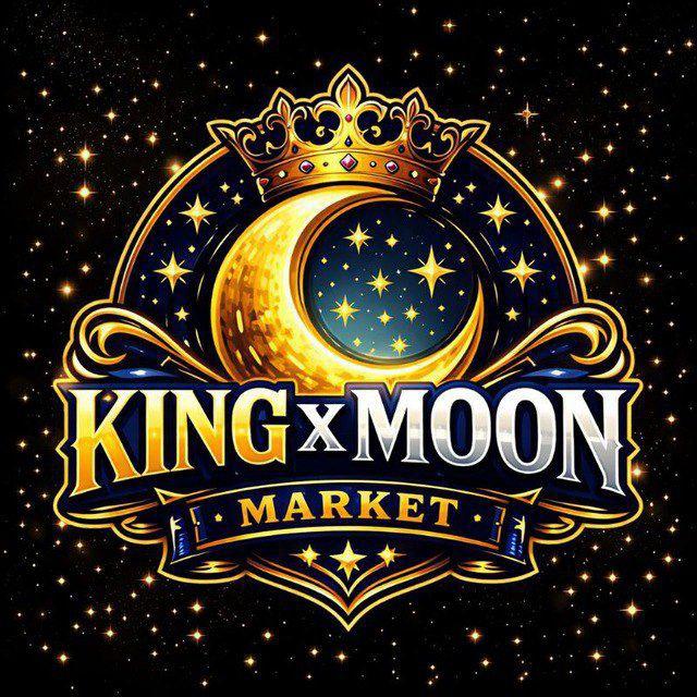 KING 👑 X MOON 🌕 MARKET
