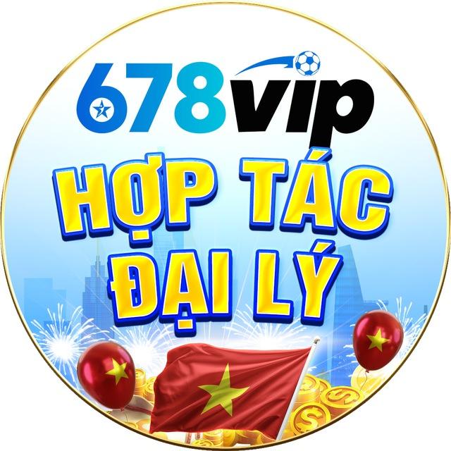 678VIP |HỢP TÁC ĐẠI LÝ
